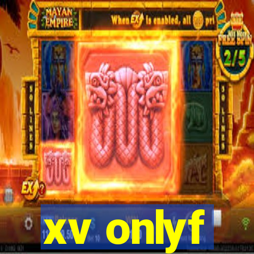 xv onlyf
